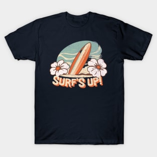 Surfs up T-Shirt